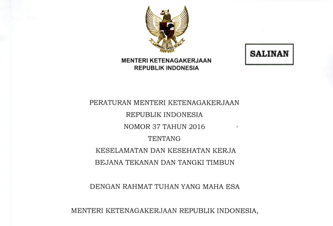 Dasar Hukum Pengesahan Gambar Bejana Tekan dan Tangki Timbun adalah permenaker Nomor 37 Tahun 2016